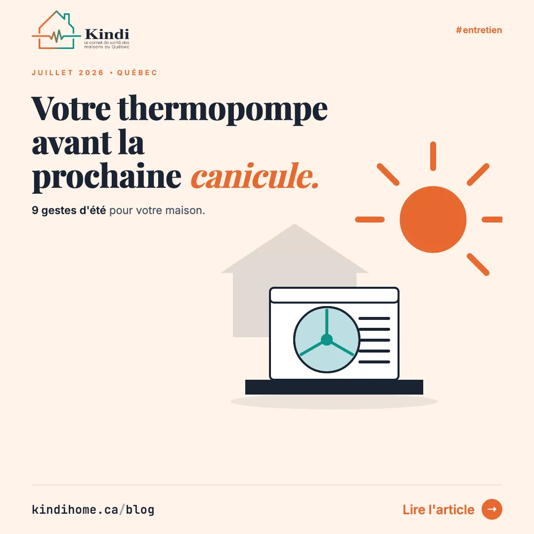 Carte Kindi sur l'entretien d'été de la thermopompe et de la maison au Québec.